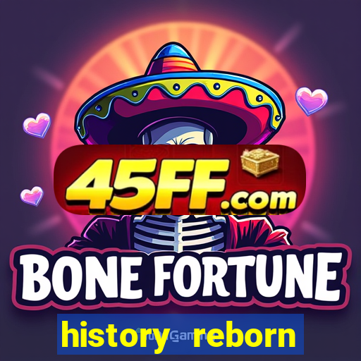 history reborn remover carta